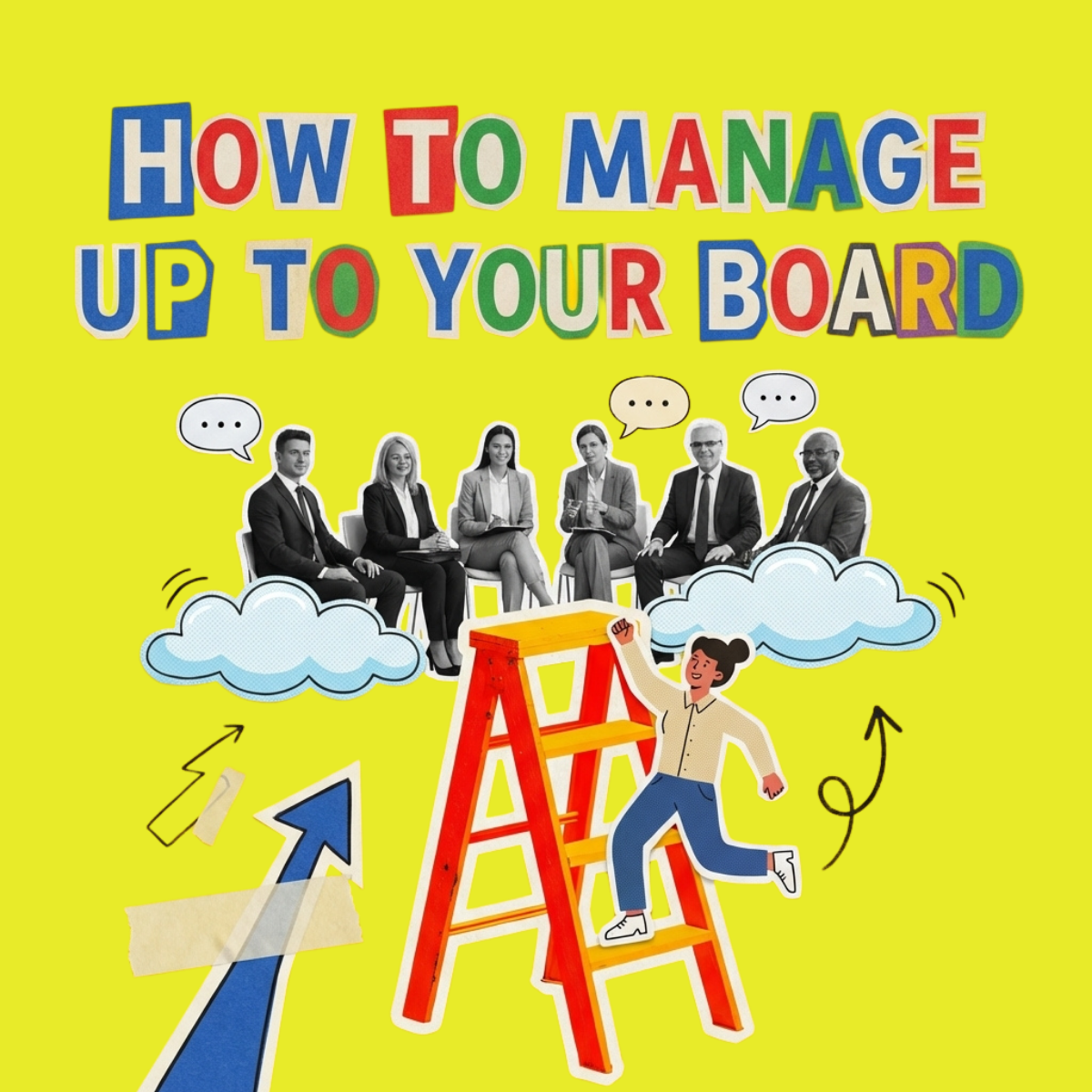 How to Manage Up to Your Board