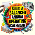 Build a Balanced Annual Operating Calendar
