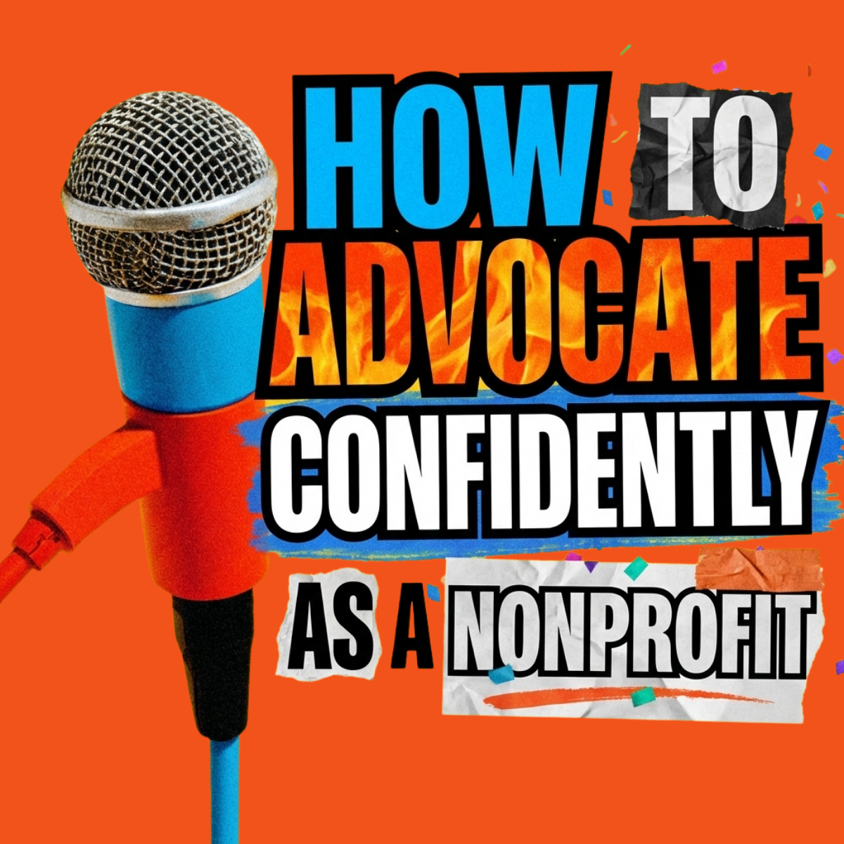 How to Advocate Confidently as a Nonprofit